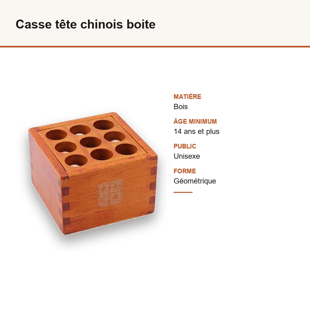 Casse tête chinois boite : matière, dimensions et âge conseillé