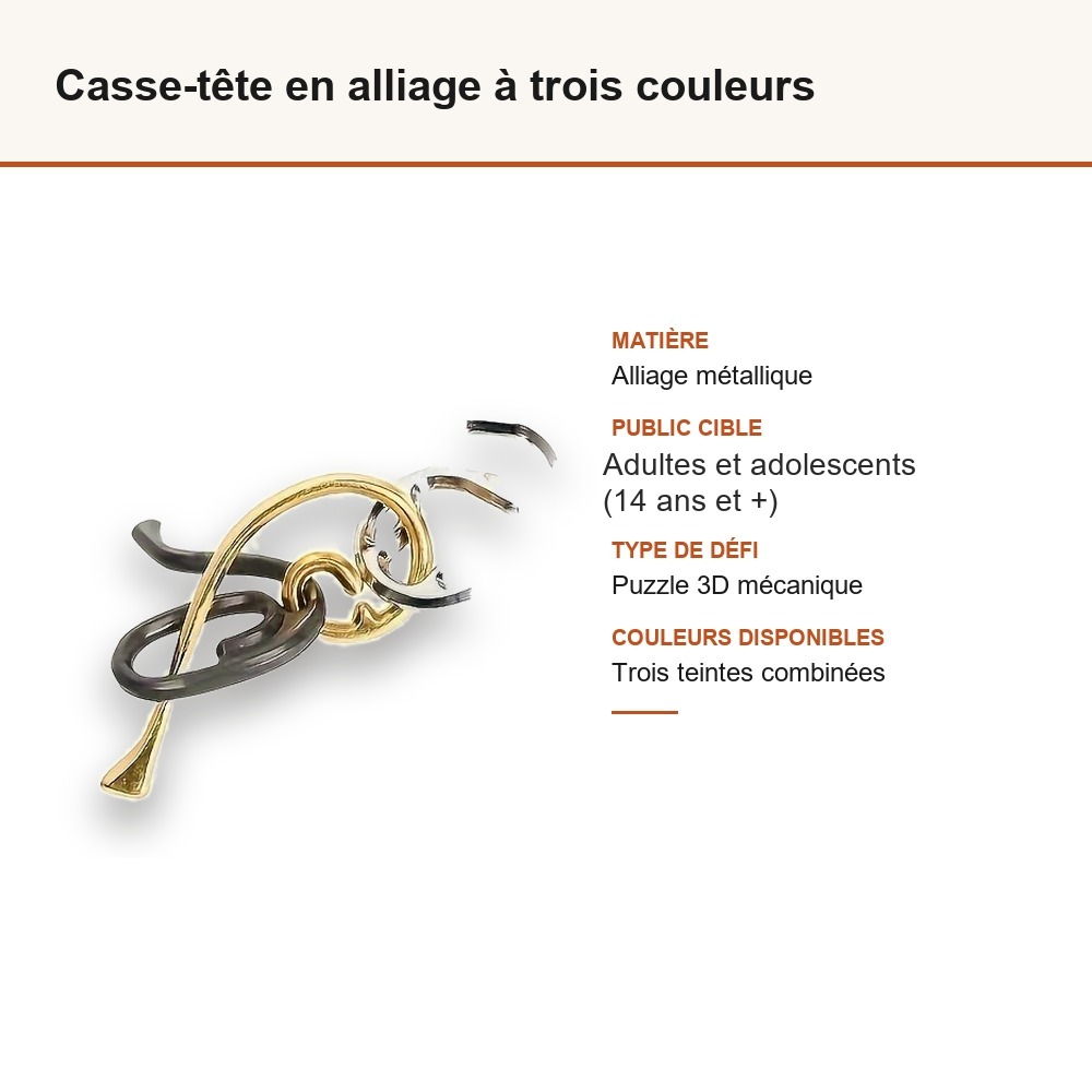 Casse-tête en alliage à trois couleurs : matière, dimensions et âge conseillé