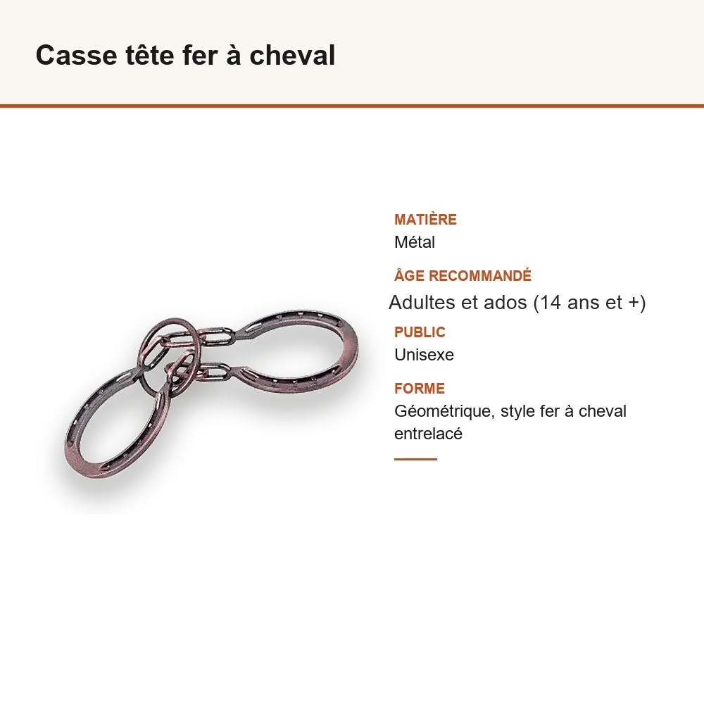 Casse tête fer à cheval : matière, dimensions et âge conseillé