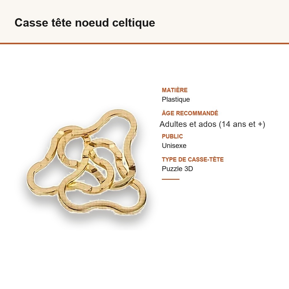 Casse tête noeud celtique : matière, dimensions et âge conseillé